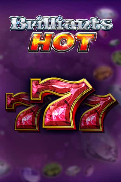 Brilliants Hot