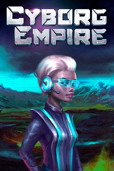 Cyborg Empire