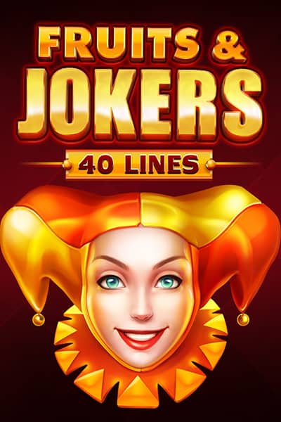 Fruits & Jokers: 40 Lines